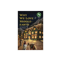 Yellow Pear Press Why We Love Middle-earth (häftad, eng)