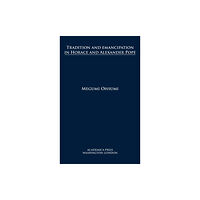 Academica Press Tradition and Emancipation in Horace and Alexander Pope (inbunden, eng)