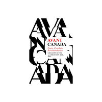 Wilfrid Laurier University Press Avant Canada (häftad, eng)