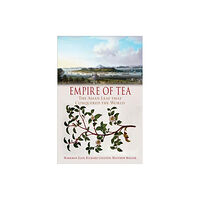 Reaktion Books Empire of Tea (häftad, eng)