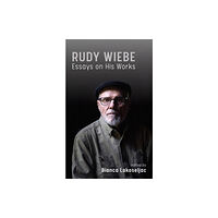 Guernica Editions,Canada Rudy Wiebe (häftad, eng)