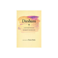 Brandeis University Press Dirshuni – Contemporary Women's Midrash (inbunden, eng)