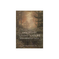 Reaktion Books Versed in Living Nature (inbunden, eng)