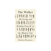 Verso Books The Walker (inbunden, eng)