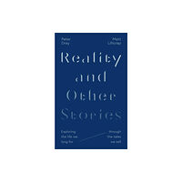 Inter-Varsity Press Reality and Other Stories (häftad, eng)