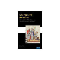 University of Exeter Press Sacrament an Alter/The Sacrament of the Altar (inbunden, eng)