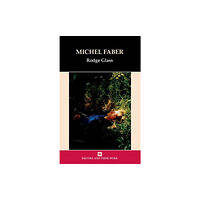 Liverpool University Press Michel Faber (inbunden, eng)