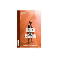 Nick Hern Books The Father and the Assassin (häftad, eng)