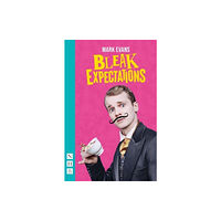 Nick Hern Books Bleak Expectations (häftad, eng)