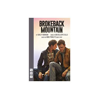 Nick Hern Books Brokeback Mountain (häftad, eng)