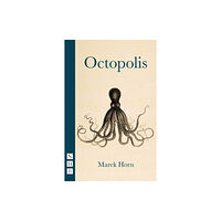 Nick Hern Books Octopolis (häftad, eng)