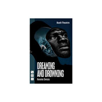 Nick Hern Books Dreaming and Drowning (häftad, eng)