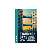 Nick Hern Books Standing at the Sky's Edge (häftad, eng)