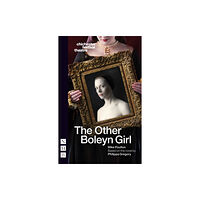 Nick Hern Books The Other Boleyn Girl (häftad, eng)