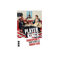 Nick Hern Books Player Kings (häftad, eng)