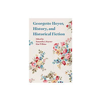 UCL Press Georgette Heyer, History and Historical Fiction (häftad, eng)