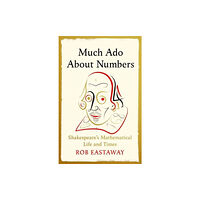 Atlantic Books Much Ado About Numbers (inbunden, eng)