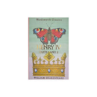 Wordsworth Editions Ltd Henry IV Parts 1 & 2 (häftad, eng)