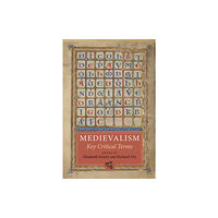 Boydell & Brewer Ltd Medievalism: Key Critical Terms (häftad, eng)