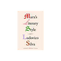 Verso Books Marx's Literary Style (häftad, eng)