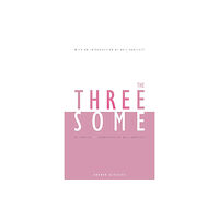 Bloomsbury Publishing PLC The Threesome (häftad, eng)