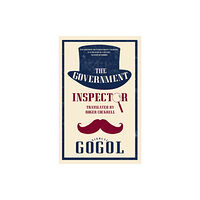 Alma Books Ltd The Government Inspector: New Translation (häftad, eng)