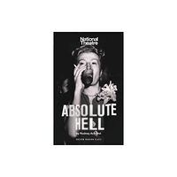 Bloomsbury Publishing PLC Absolute Hell (häftad, eng)