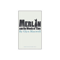 Bloomsbury Publishing PLC Merlin and the Woods of Time (häftad, eng)