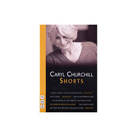 Nick Hern Books Caryl Churchill: Shorts (häftad, eng)