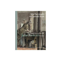 Bodleian Library Martha Lloyd's Household Book (inbunden, eng)