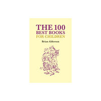 Galileo Publishers The 100 Best Books Children's Books (inbunden, eng)