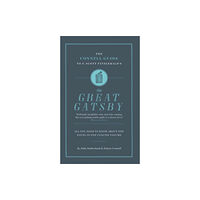 CONNELL PUBLISHING LTD The Connell Guide To F. Scott Fitzgerald's The Great Gatsby (häftad, eng)