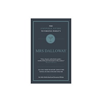 CONNELL PUBLISHING LTD The Connell Guide To Virginia Woolf's Mrs Dalloway (häftad, eng)