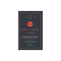 CONNELL PUBLISHING LTD The Connell Guide To How to Read a Poem (häftad, eng)