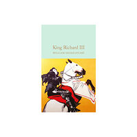 Pan Macmillan King Richard III (inbunden, eng)