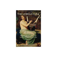 Clairview Books The Lesbian Lyre (inbunden, eng)