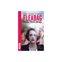 Nick Hern Books Fleabag: The Original Play (NHB Modern Plays) (häftad, eng)