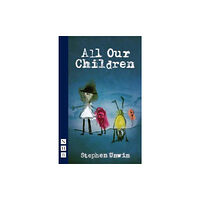 Nick Hern Books All Our Children (häftad, eng)