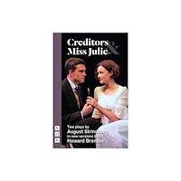 Nick Hern Books Miss Julie & Creditors (häftad, eng)