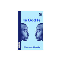 Nick Hern Books Is God Is (häftad, eng)