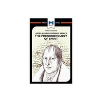 Macat International Limited An Analysis of G.W.F. Hegel's Phenomenology of Spirit (häftad, eng)