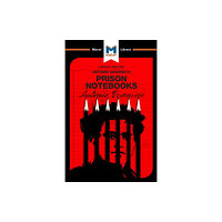 Macat International Limited An Analysis of Antonio Gramsci's Prison Notebooks (häftad, eng)