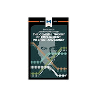 Macat International Limited An Analysis of John Maynard Keyne's The General Theory of Employment, Interest and Money (häftad, eng)