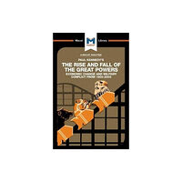 Macat International Limited An Analysis of Paul Kennedy's The Rise and Fall of the Great Powers (häftad, eng)