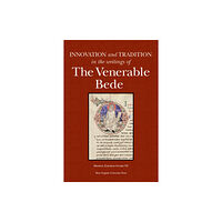 West Virginia University Press Innovation and Tradition in the Writings of the Venerable Bede (häftad, eng)