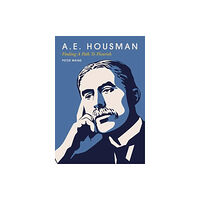 Eyewear Publishing A.E. Housman: Finding A Path To Flourish (inbunden, eng)