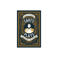 Renard Press Ltd Saki's Plays (häftad, eng)