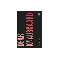 UEA Publishing Project Dear Knausgaard (häftad, eng)