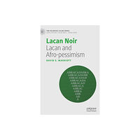 Springer Nature Switzerland AG Lacan Noir (inbunden, eng)