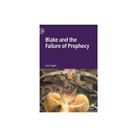 Springer Nature Switzerland AG Blake and the Failure of Prophecy (inbunden, eng)